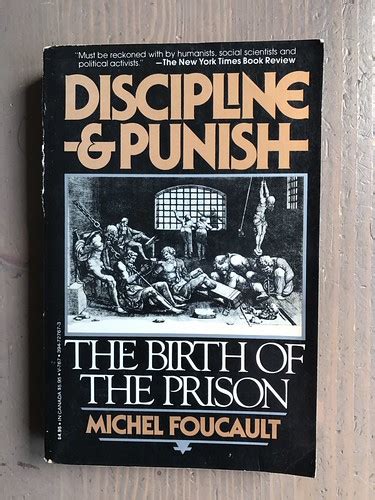Discipline And Punish The Birth Of The Prison 1975 1977 T Flickr