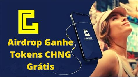 Airdrop Da Chainge Finance Ganhe Tokens Chng Gratuitamente Youtube