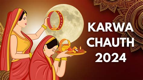 Karwa Chauth Date Shubh Muhurat Moonrise Time Significance And