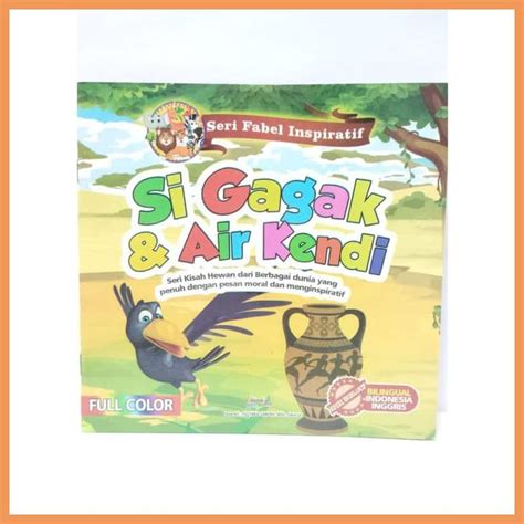 Jual BUKU CERITA EDUKASI SERI FABEL INSPIRATIF SI GAGAK DAN AIR KENDI