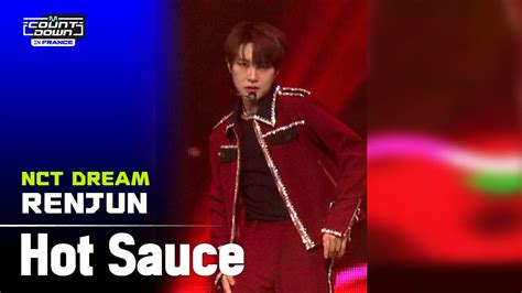 RENJUN 런쥔 NCT DREAM 엔시티 드림 맛 Hot Sauce SERO CAM MCOUNTDOWN IN FRANCE YouTube