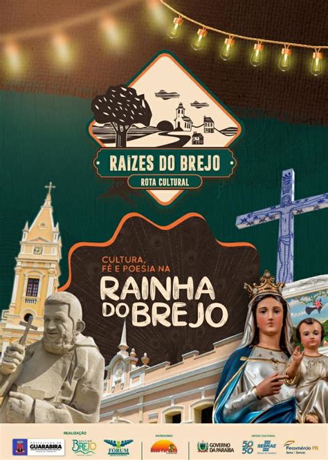 Divulgada Programa O Oficial Da Rota Cultural Ra Zes Do Brejo Em