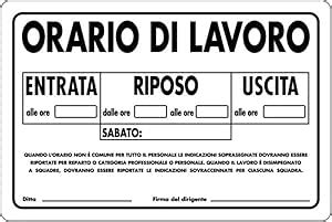 Cartello In Alluminio Bianco Orario Di Lavoro Entrata Riposo Uscita