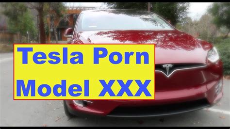 Tesla Model X Porn Parody Youtube Free Download Nude Photo Gallery