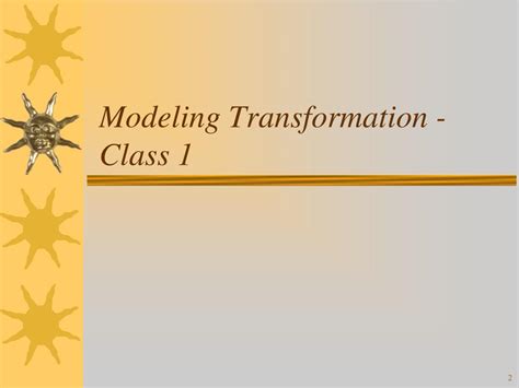 Ppt Modeling Transformations Powerpoint Presentation Free Download Id 4805895