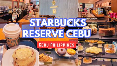 Starbucks Reserve Cebu City Cebu Philippines Youtube