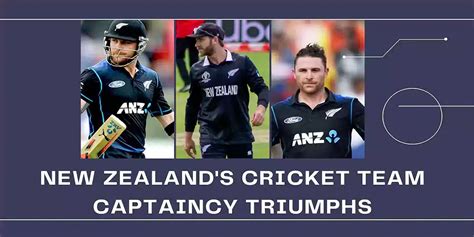 New Zealand's Cricket Team Captaincy Triumphs » All BD Today