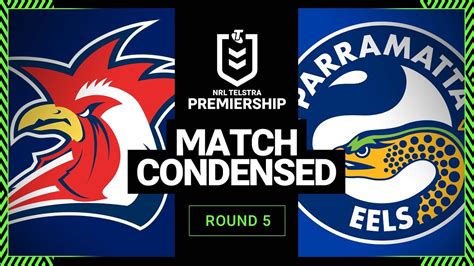 Nrl 2023 Sydney Roosters Vs Parramatta Eels Condensed Match Round