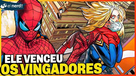 Homem Aranha Encarou Os Vingadores E Venceu Youtube