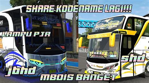 SHARE KODENAME BUS JBHD DAN JB2 SHD MBOIS PART 84 V 3 7 1