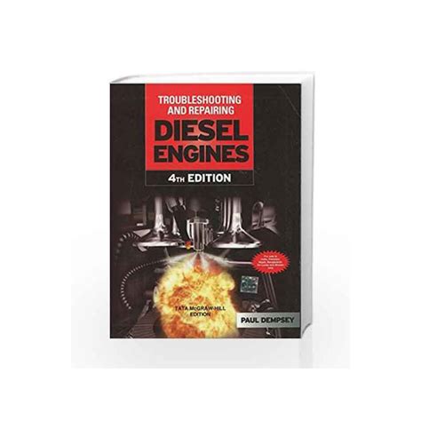 Troubleshooting And Repair Of Diesel Engines By Paul Dempsey Buy Online Troubleshooting And