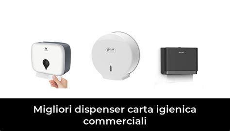 Migliori Dispenser Carta Igienica Commerciali Nel Recensioni