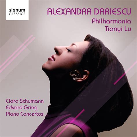 Grieg and Clara Schumann Piano Concertos Alexandra Dariescu 英国爱乐乐团