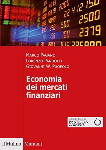 I Migliori Libri Di Economia Dei Mercati Finanziari