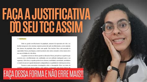 Como Fazer A Justificativa Do Tcc Confira Aqui Youtube