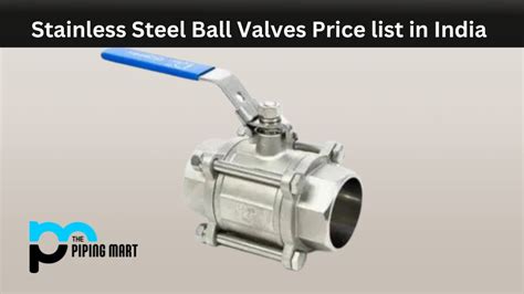 Stainless Steel Ball Valve Price List