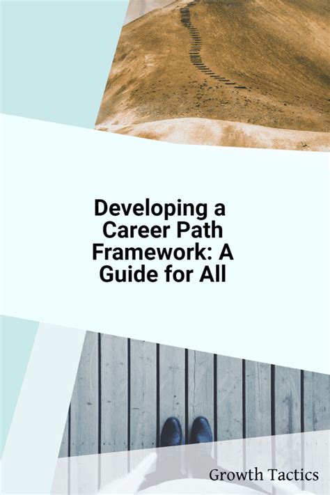 Developing a Career Path Framework: A Guide for All 