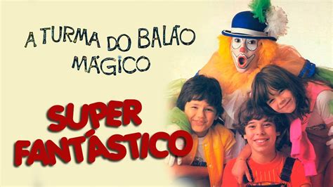 Superfant Stico A Turma Do Bal O M Gico Feat Djavan V Deo Oficial