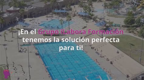 Curso Online De Mantenimiento De Piscinas Grupo Ilabora Formaci N