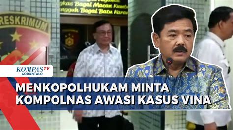 Menkopolhukam Minta Kompolnas Awasi Kasus Vina Kami Kawal Hingga Vonis