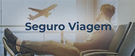 Melhor Seguro Viagem 5 Opções Excelentes para Você em 2022