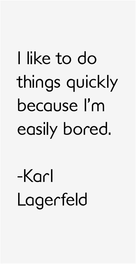 Karl Lagerfeld Quotes & Sayings