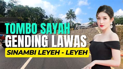 Gending Jawa Lawas Tombo Sayah Penak Tenan Konco Ngopi Sinambi Leyeh