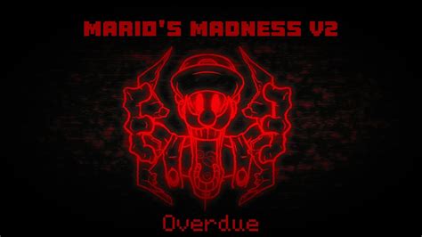 Mario S Madness V2 Overdue YouTube