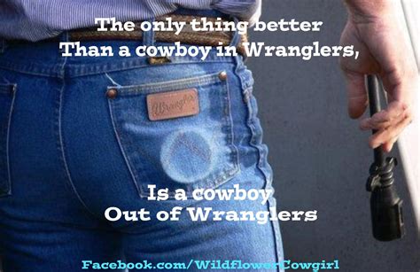 Sexy Cowboy Quotes Quotesgram