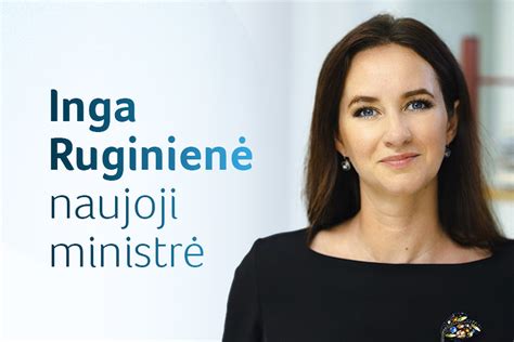 Inga Ruginienė – naujoji socialinės apsaugos ir darbo ministrė