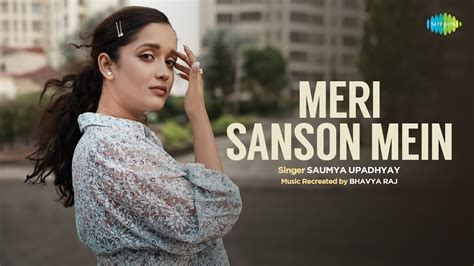 Meri Saanson Mein Old Hindi Songs Saumya Upadhyay Bhavya Raj