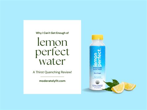 Why I Cant Get Enough Of Lemon Perfect Water A Thirst Quenching