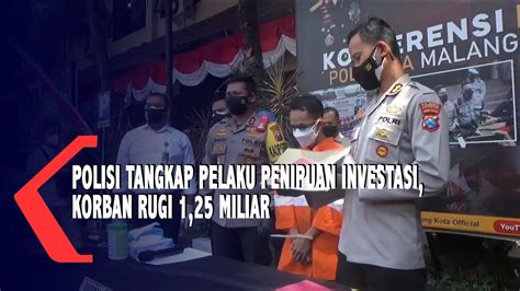 Polisi Tangkap Pelaku Penipuan Investasi Korban Rugi 1 25 Miliar Youtube