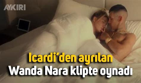 Icardi den ayrılan Wanda Nara yeni sevgilisi L Gante nin klibinde