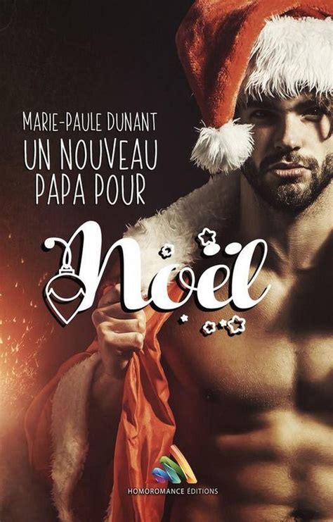 Roman gay MxM Un nouveau papa pour Noël ebook Marie Paule Dunant bol