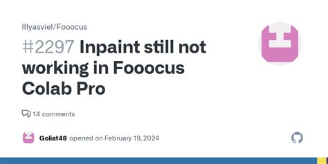 Inpaint Still Not Working In Fooocus Colab Pro Issue 2297