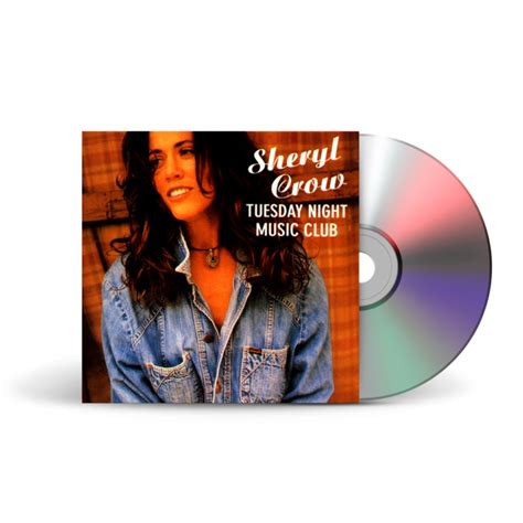 Sheryl Crow Tuesday Night Music Club CD