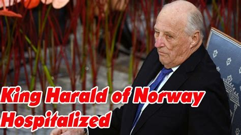 King Harald Of Norway Hospitalized With Infection Youtube