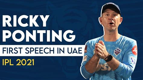 Ricky Ponting First Speech In Uae Ipl 2021 Youtube