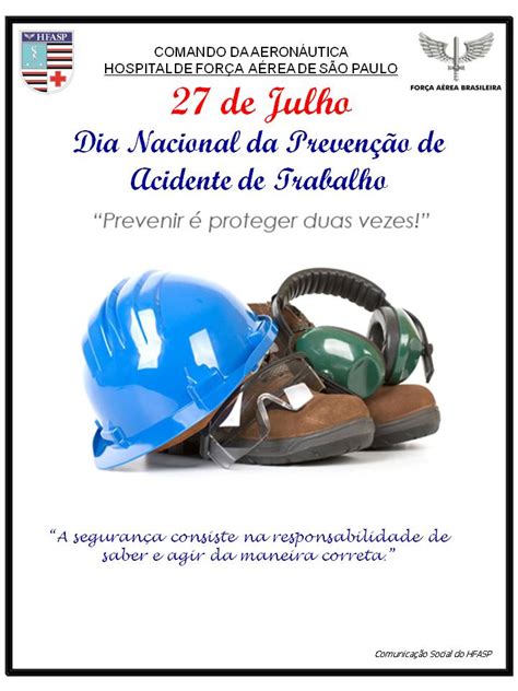 27 07 Dia Nacional de Prevenção de Acidentes de Trabalho HFASP