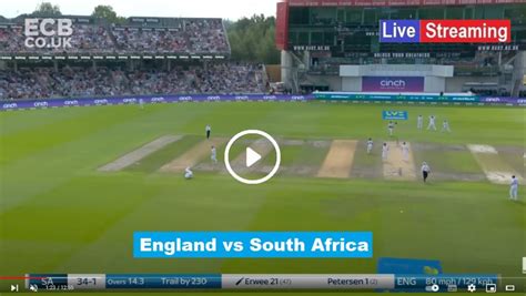 Live Test 3rd Day Eng Vs Sa England Vs South Africa Eng Vs Sa