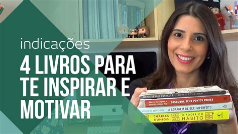 Livros Para Inspirar E Motivar Canal Do Coaching Youtube