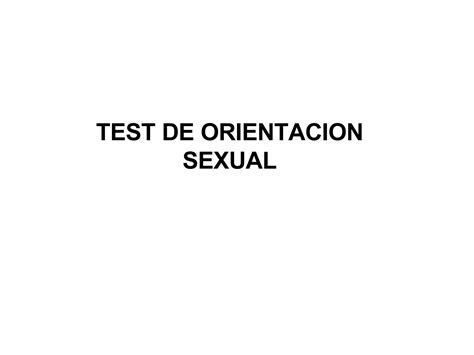 Test De Orientacion Sexual Ppt