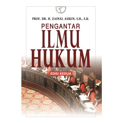 Jual Buku Pengantar Ilmu Hukum Pengarang Zainal Asikin Shopee Indonesia