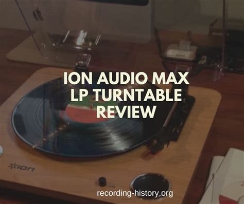 Ion Audio Max Lp Turntable Review