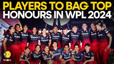 Top Performers Of Wpl 2024 Wion Originals Youtube