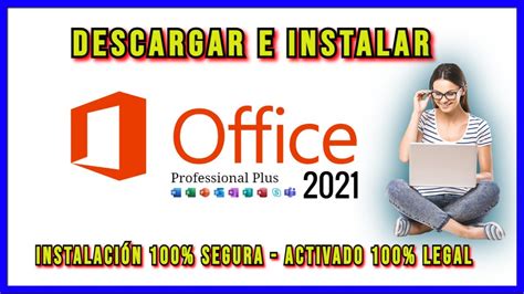 Como Descargar E Instalar Office 2021 Professional 100 Activado De