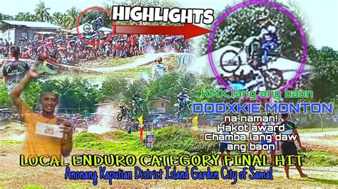 Anonang Samal Island Motocross Local Enduro Final Dodxkie Monton Kmx