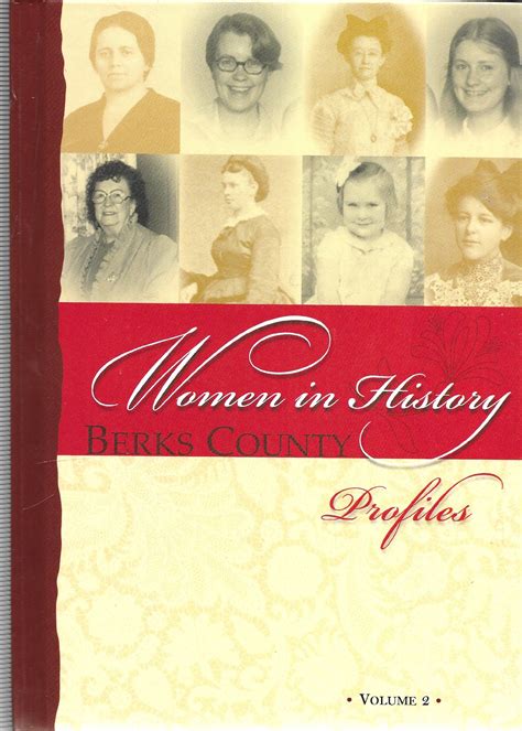 Berks County Women in History. Profiles Volume Two by Irene Reed
