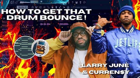 How To Get That Larry June Curren Y Drum Bounce In FL Studio 20 FL